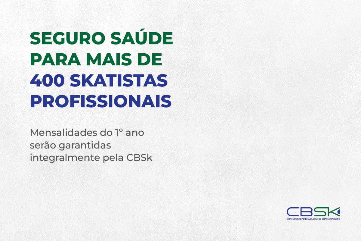 CBSk oferece seguro saúde para mais de 400 skatistas profissionais
